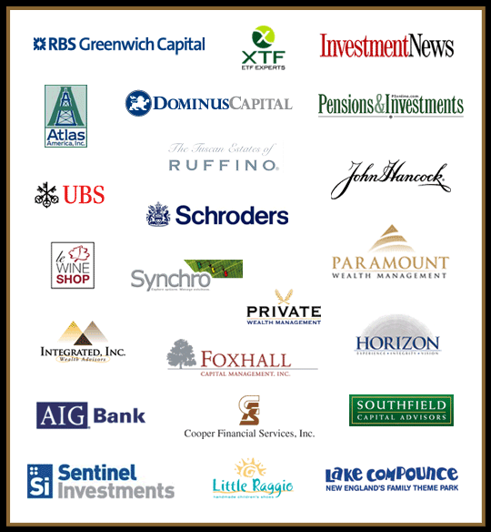 RBS Greenwich Capital, InvestmentNews, Atlas America, Inc., Westport Resources, Pensions & INvestments, UBS, Schroders, Synchro, AIG Bank, Paramount Wealth Management, Sentinel Investments, Lake Compounce, Private Wealth Management